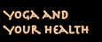 Yoga and Your Health